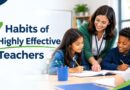 7 Habits of Highly Effective Teachers