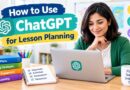ChatGPT for Lesson Planning